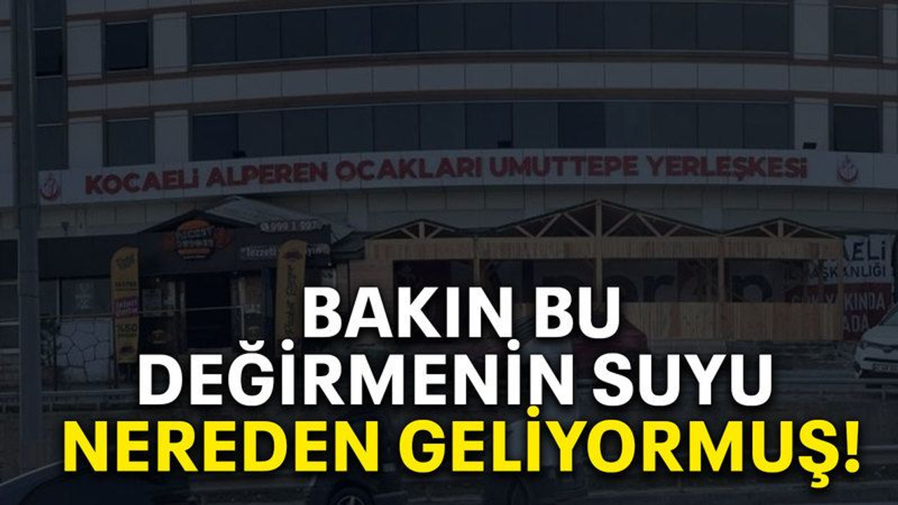 Bakın bu değirmenin suyu nereden geliyormuş!